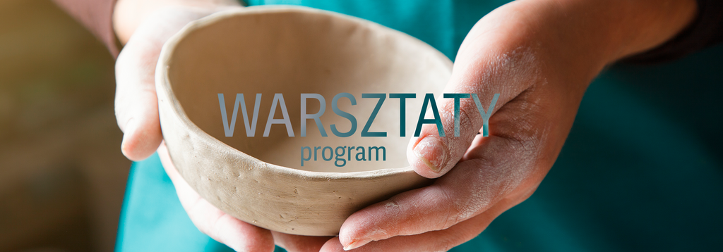 JAK WYGLĄDA PROGRAM WARSZTATÓW CERAMIKI W PRACOWNI CERAMICZNEJ DZIKI SPOKÓJ – WARSZTATY DLA DOROSŁYCH?